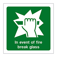 In event of fire break glass sign