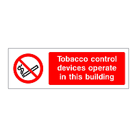 Tobacco control devices operate in this building sign