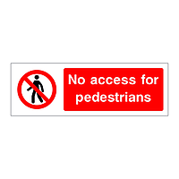 No access for pedestrians sign