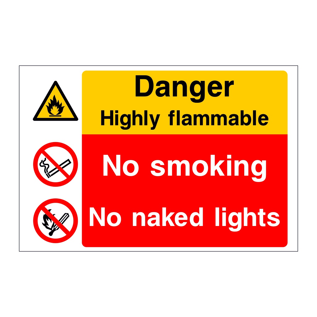 Danger Highly Flammable No Smoking No Naked Lights Sign British Safety Signs