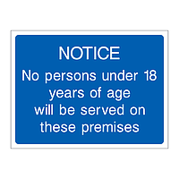 Notice No persons under 18 will be served on the premises sign
