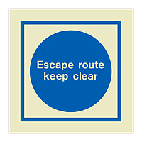 Escape route keep clear (Marine Sign)