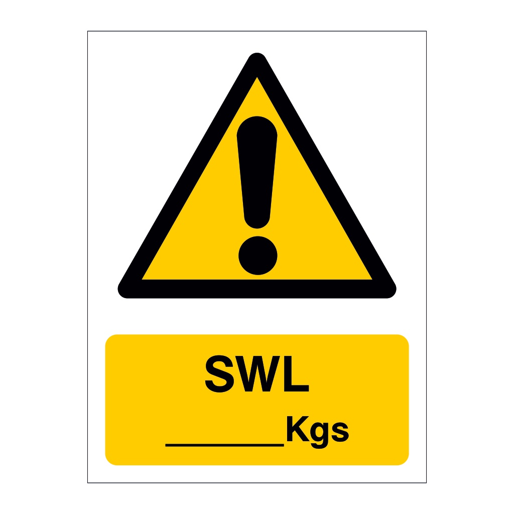 SWL Kgs Safe working load sign British Safety Signs