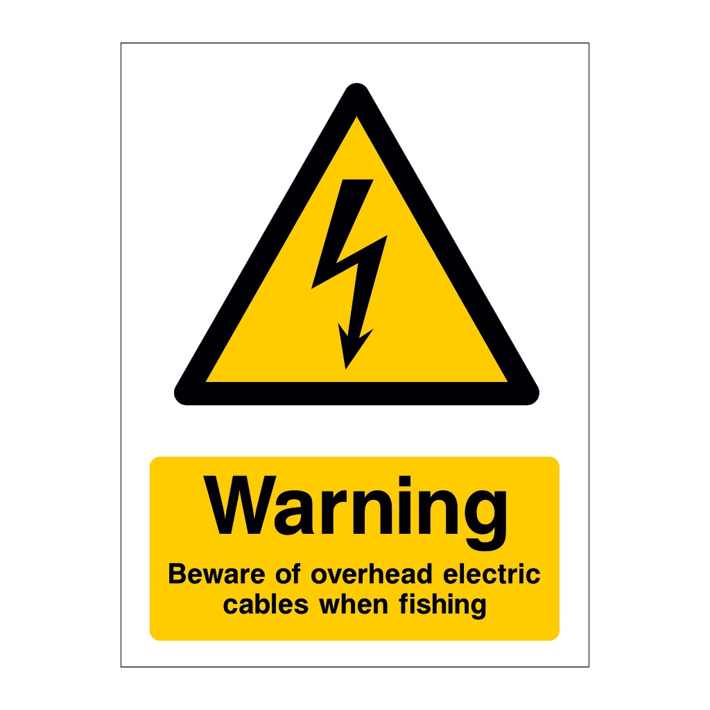 Warning Beware of overhead electric cables when fishing sign