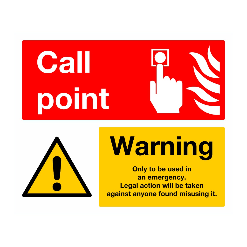 Call Point Warning sign British Safety Signs