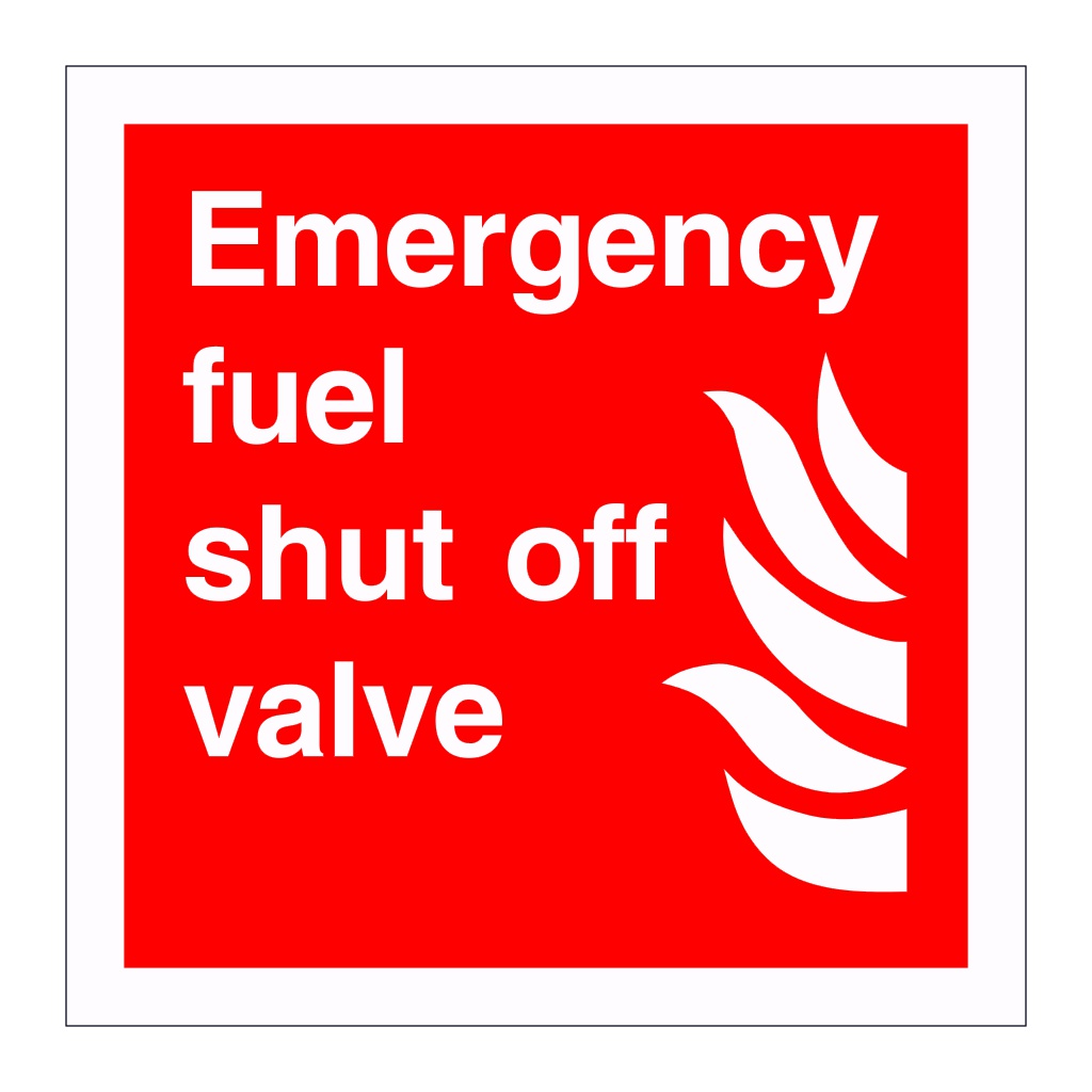 Emergency fuel shut off valve sign British Safety Signs