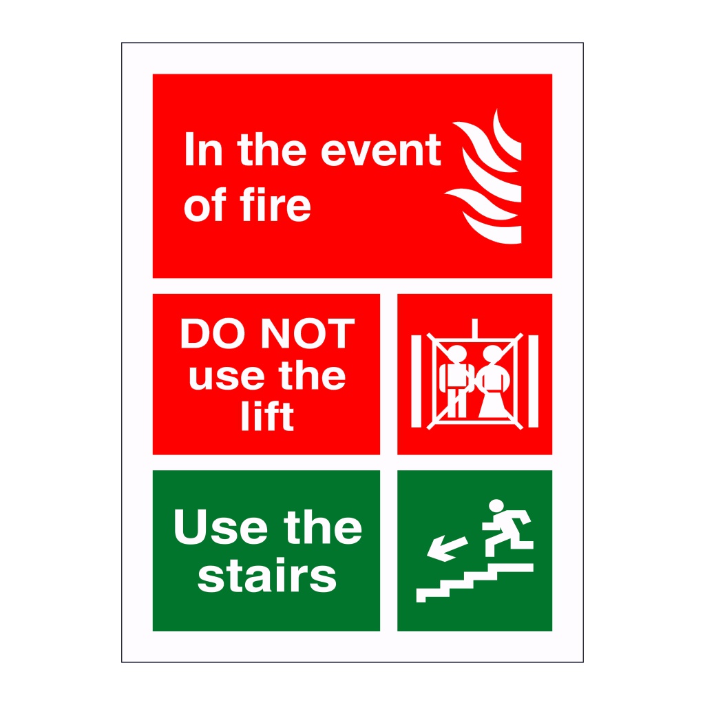 In the event of fire do not use the lift use the stairs sign British