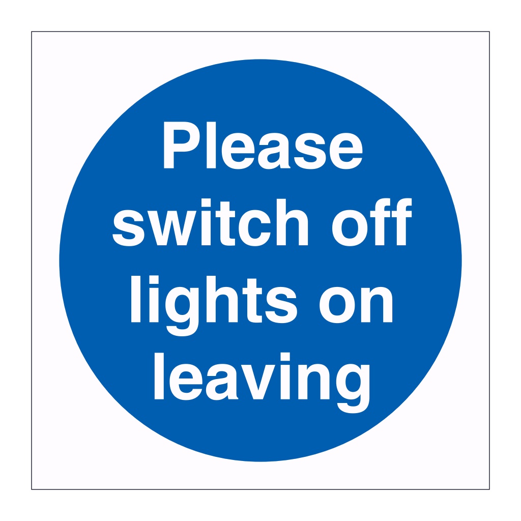 Please switch off lights on leaving sign British Safety Signs