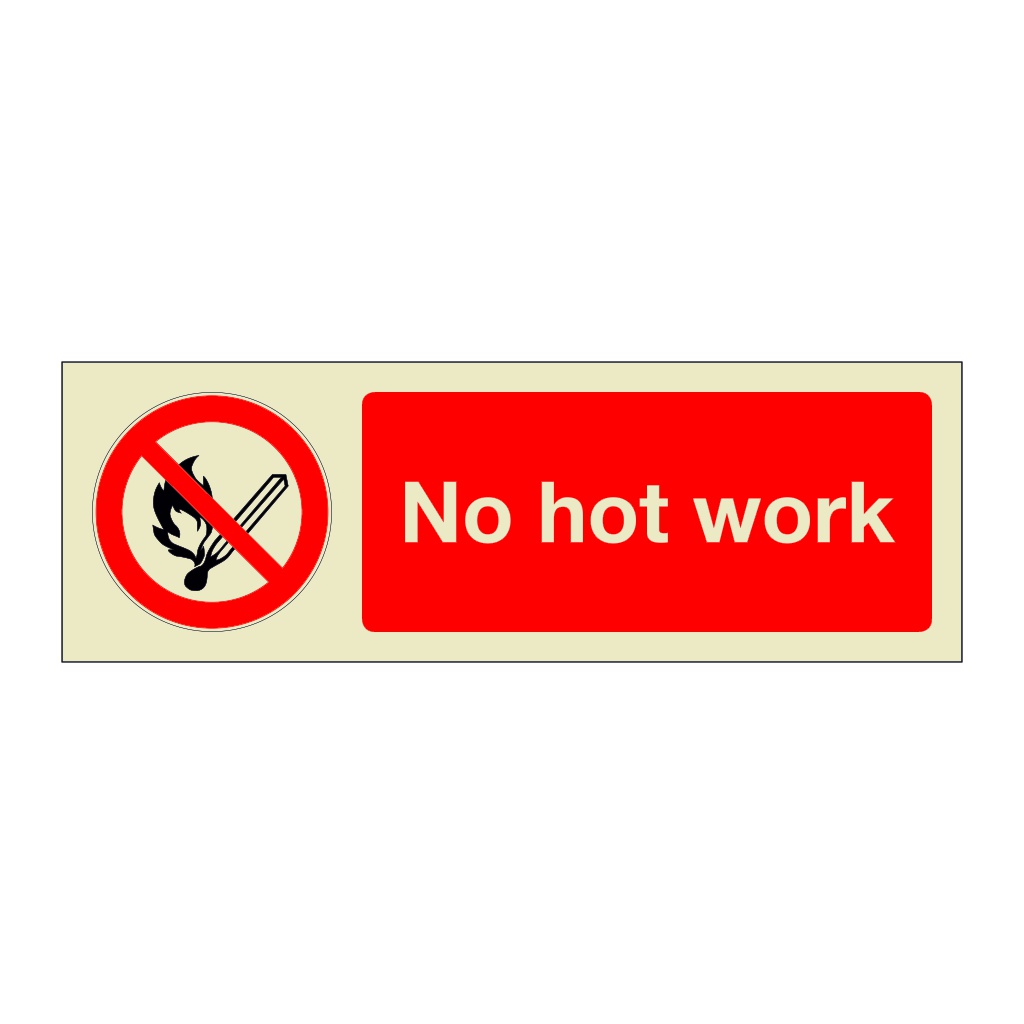 No hot work (Marine Sign) British Safety Signs