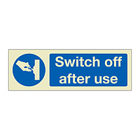 Switch off after use (Marine Sign)