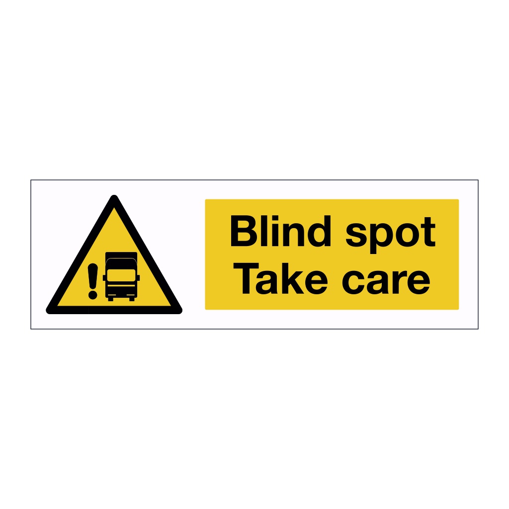 Blind spot take care sign