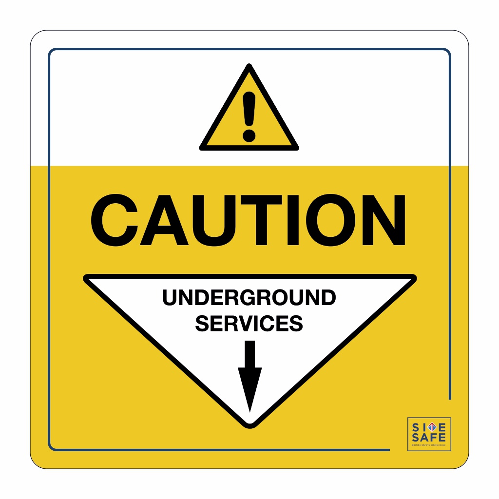 Site Safe - Caution Underground services sign