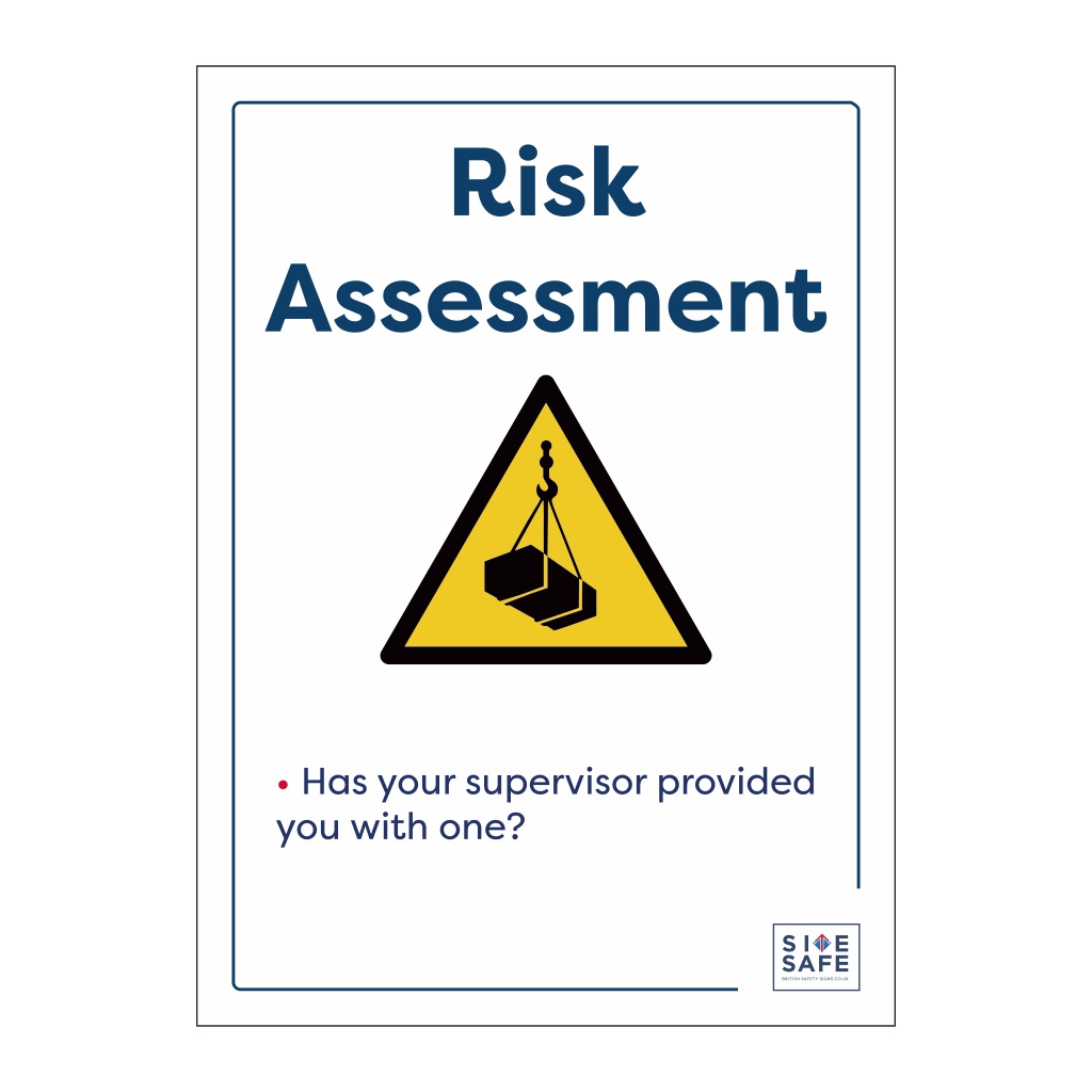 Site Safe - Risk Assessment Sign