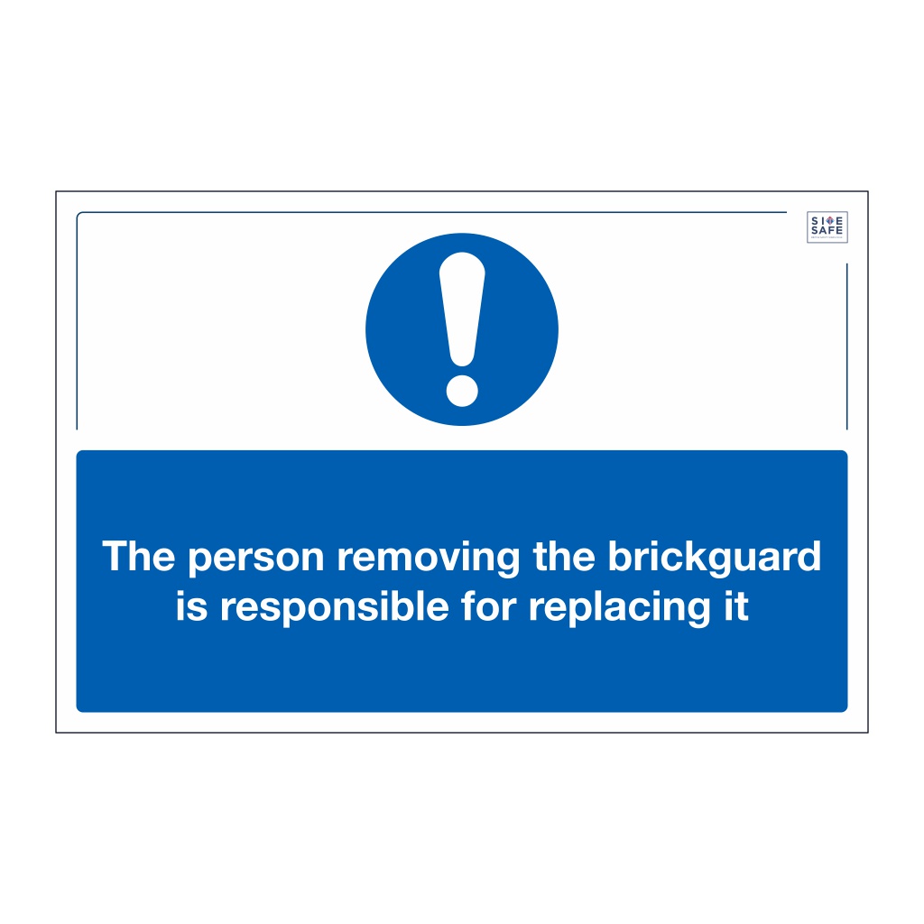 Site Safe - Brickguard sign