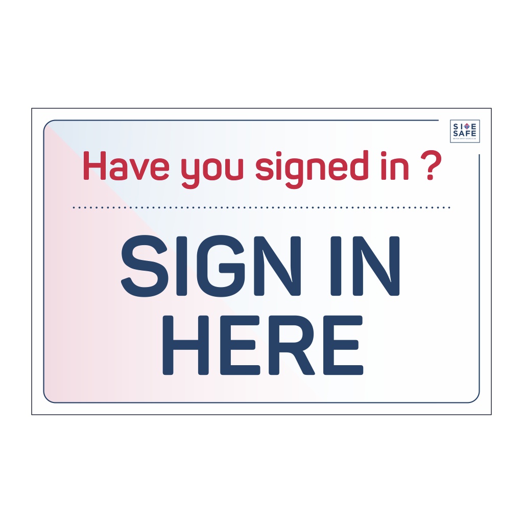 Site Safe - Have you signed in? Sign in here sign