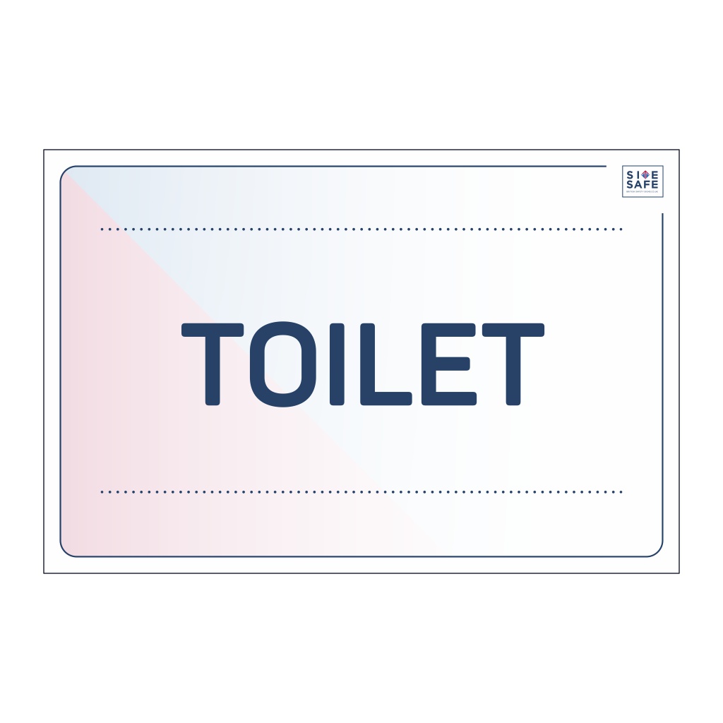 Site Safe - Toilet sign