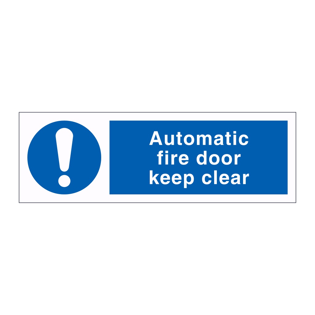 Automatic fire door keep clear sign