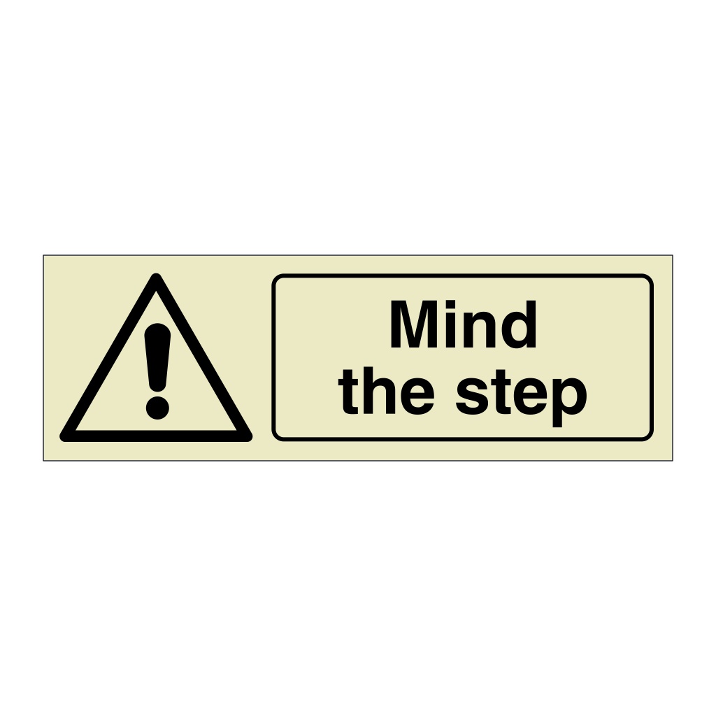 Mind the step sign