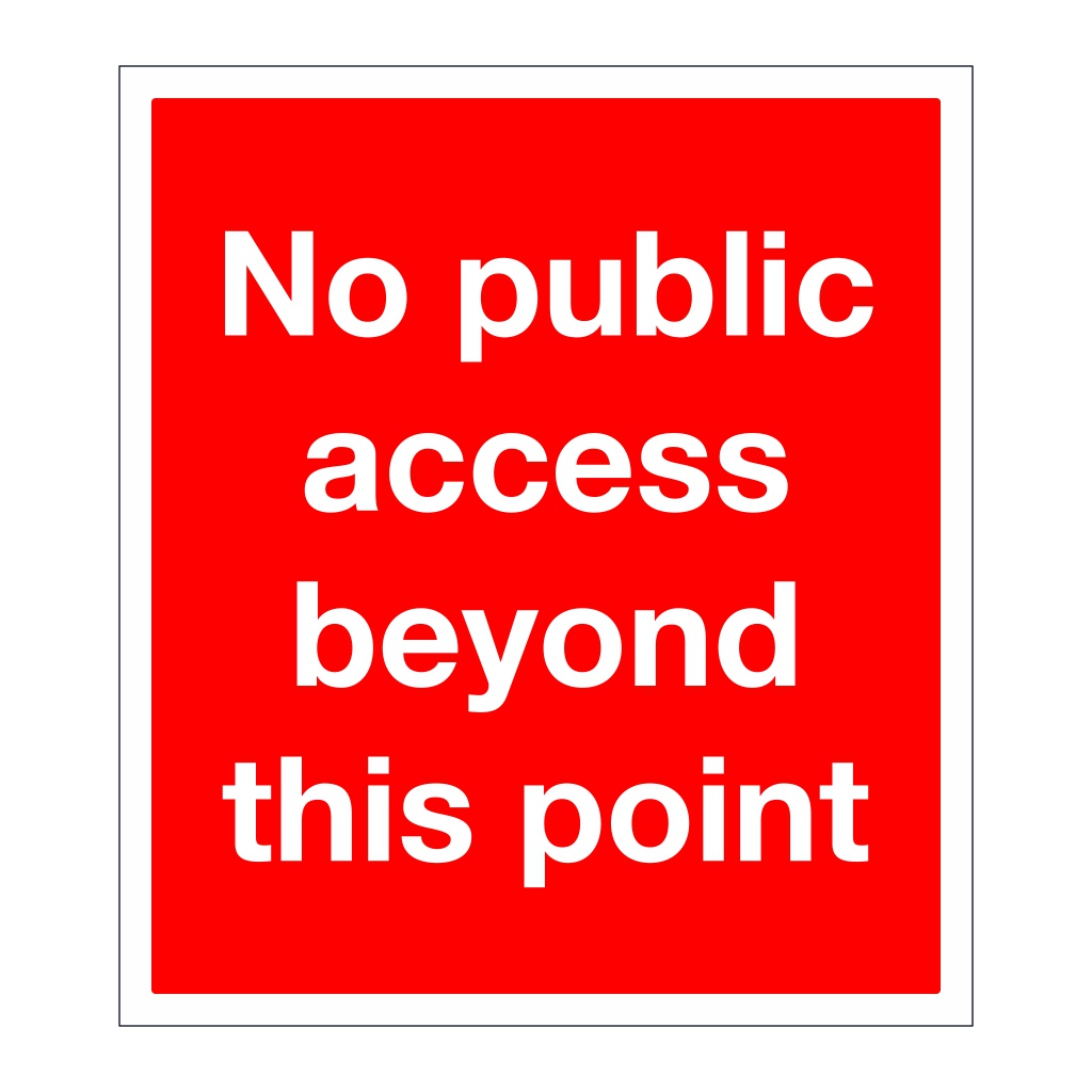 No public access beyond this point sign