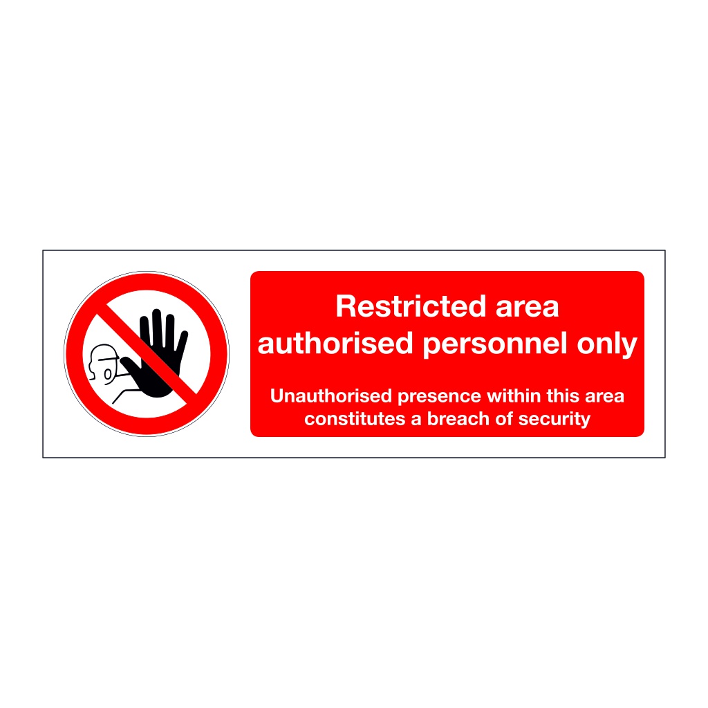 Restricted area authorised personnel only (Marine Sign)
