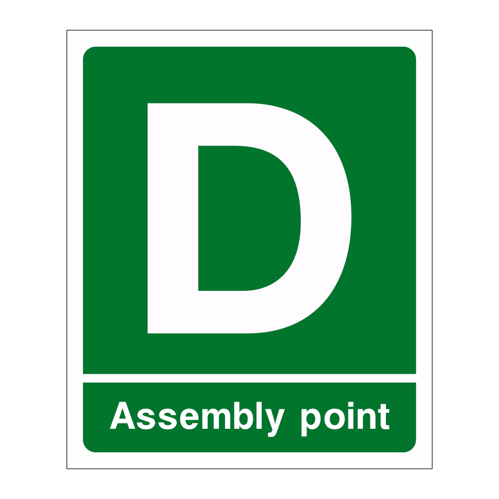 Assembly point D sign