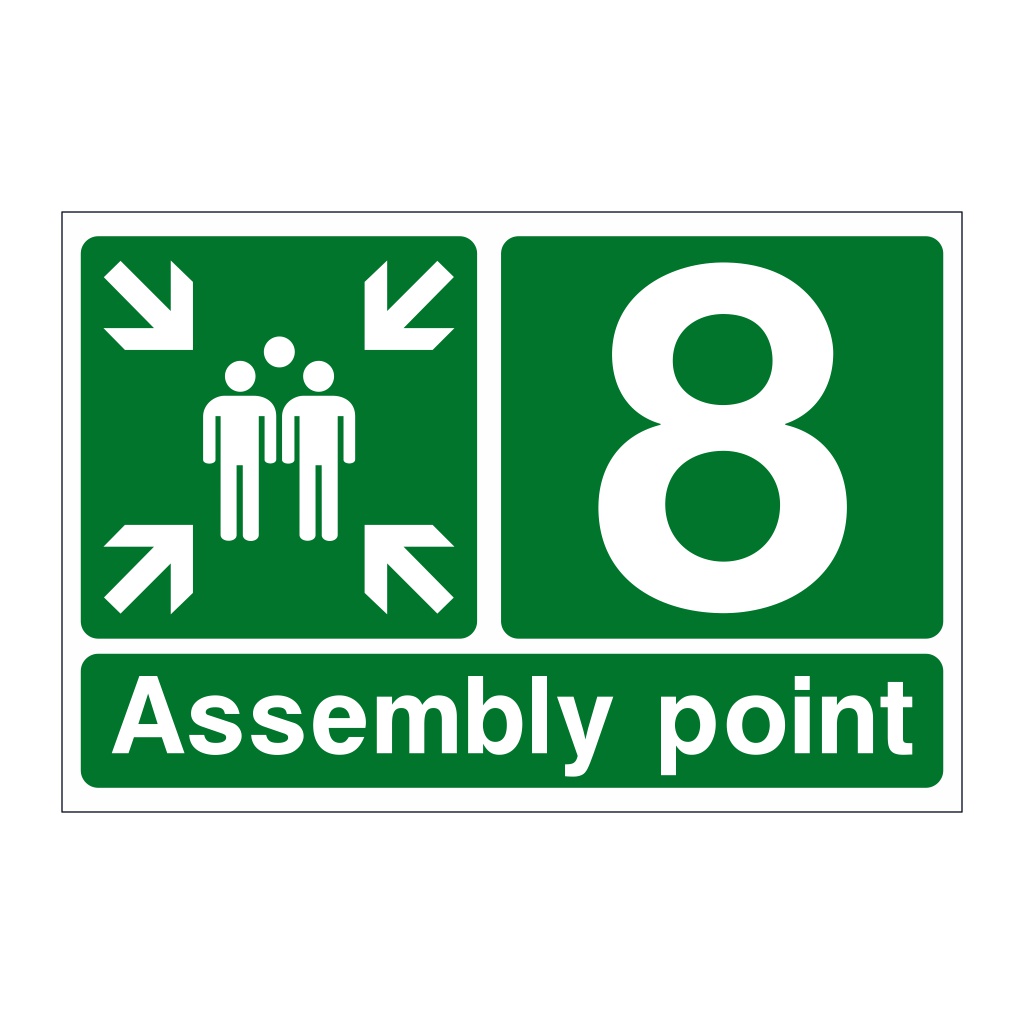 Assembly Point 8 with arrows sign