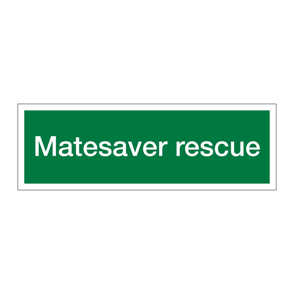 Matesaver rescue (Marine sign)