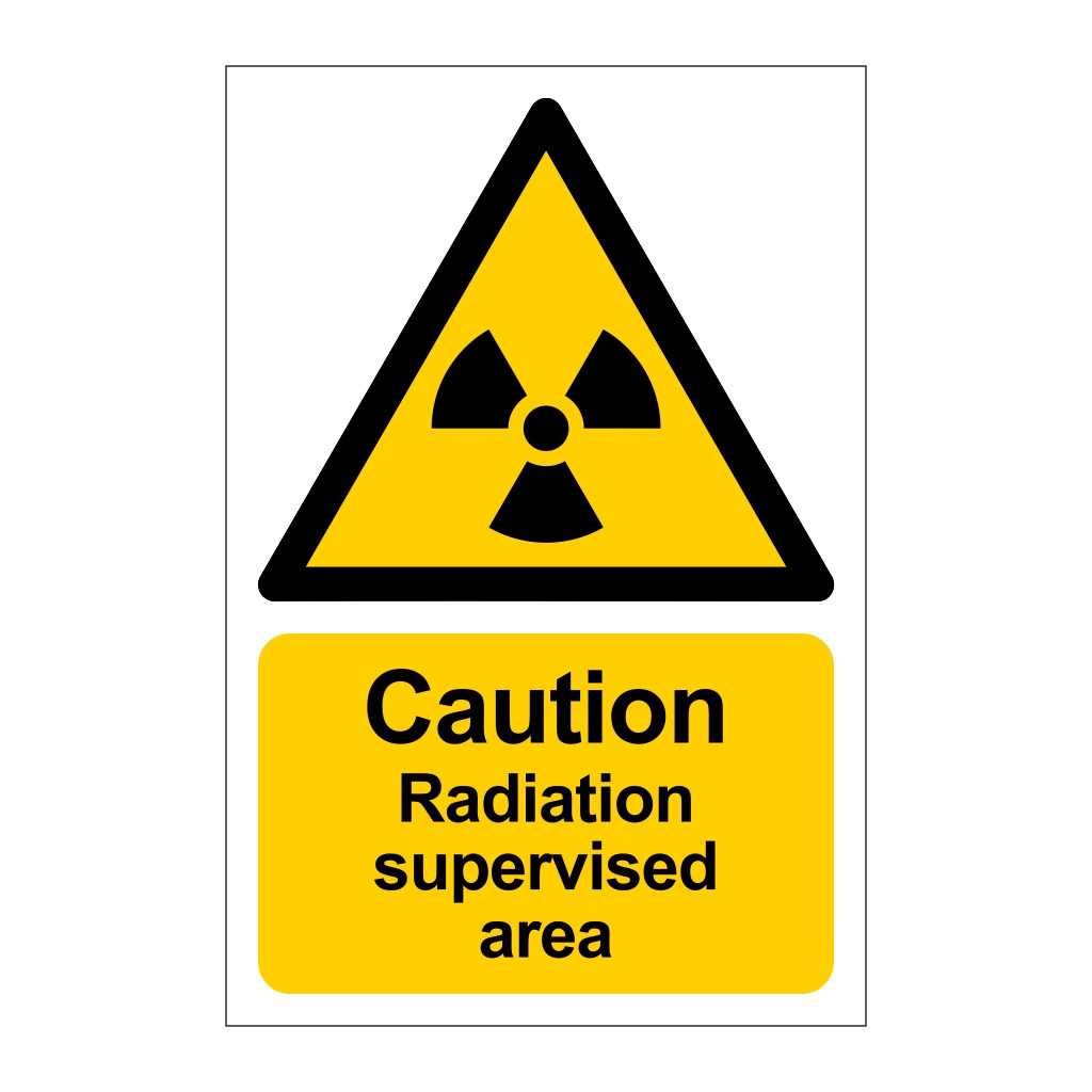 Caution Radiation supervised area sign