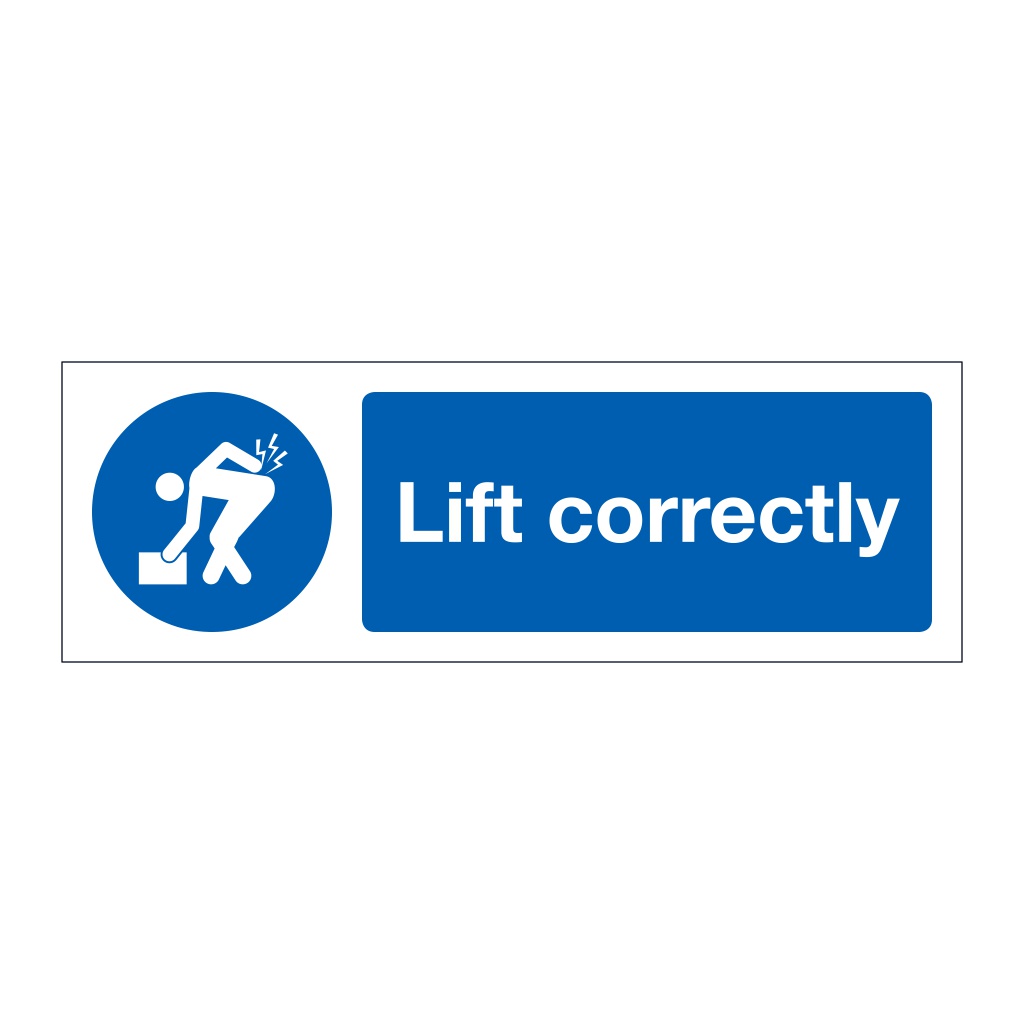 Lift correctly (Marine Sign)
