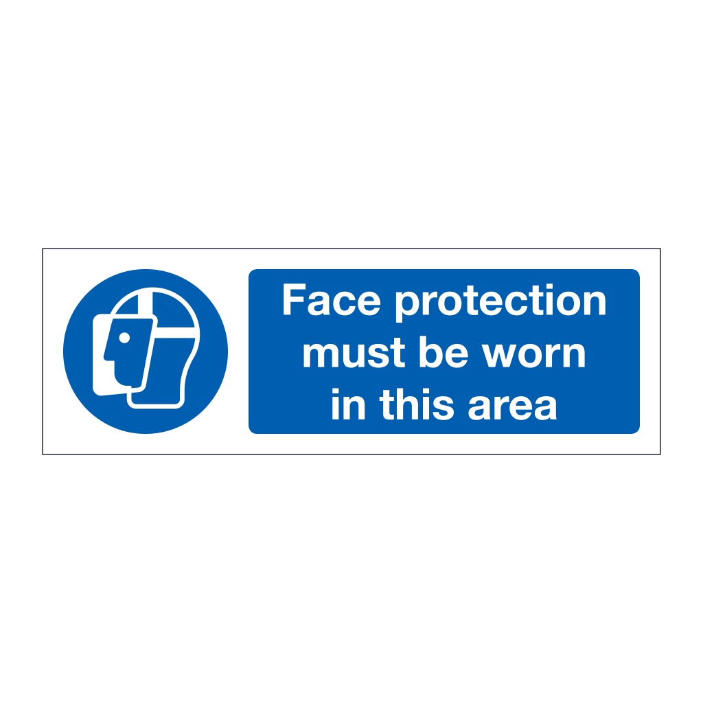 Face protection must be worn in the area (Marine Sign)