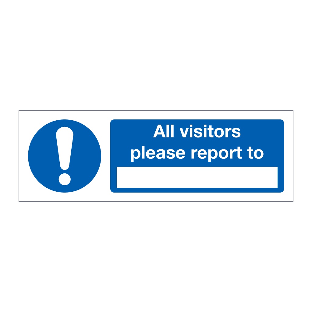 All visitors please report to (Marine Sign)