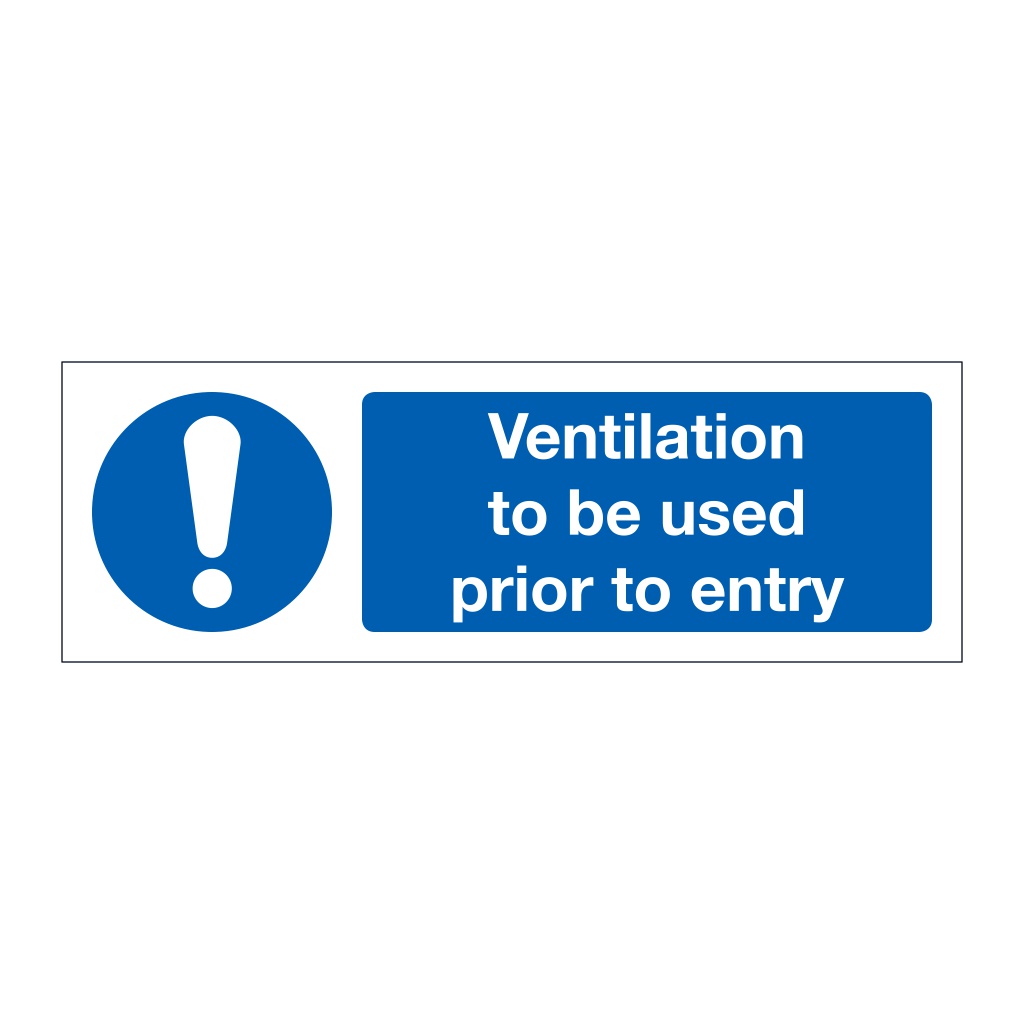 Ventilation to be used prior to entry (Marine Sign)