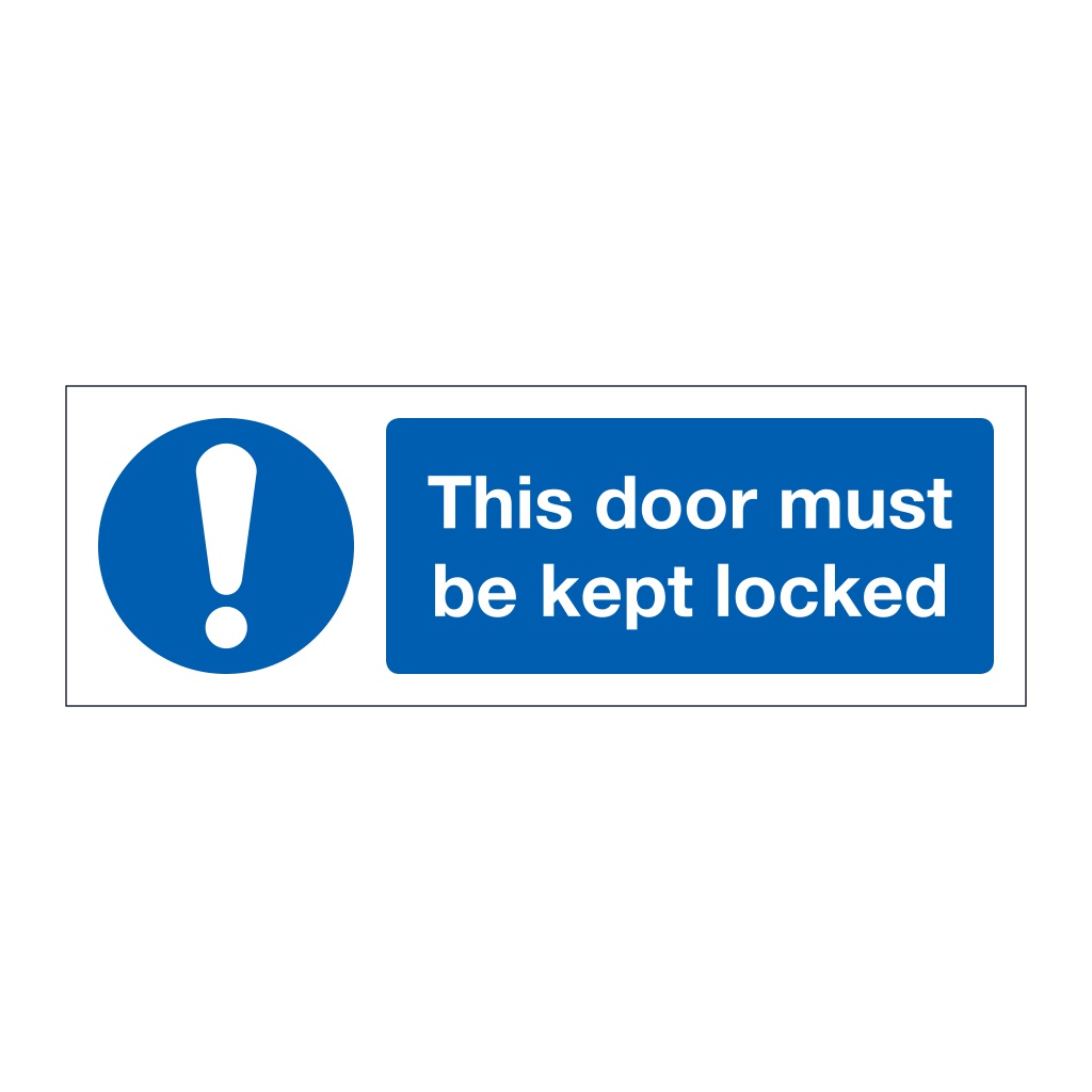 This door must be kept locked (Marine Sign)