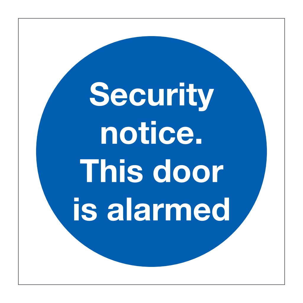 Security notice This door is alarmed (Marine Sign)