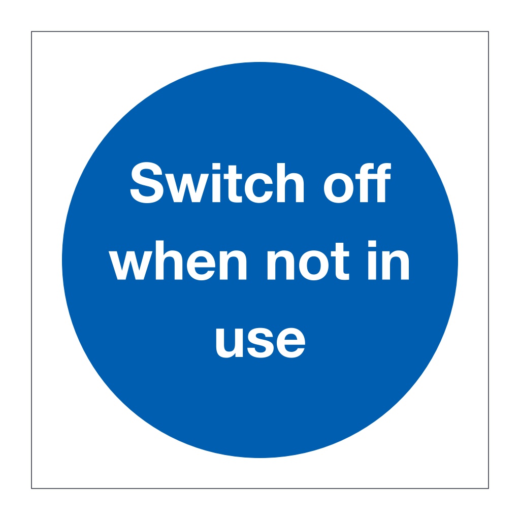 Switch off when not in use (Marine Sign)