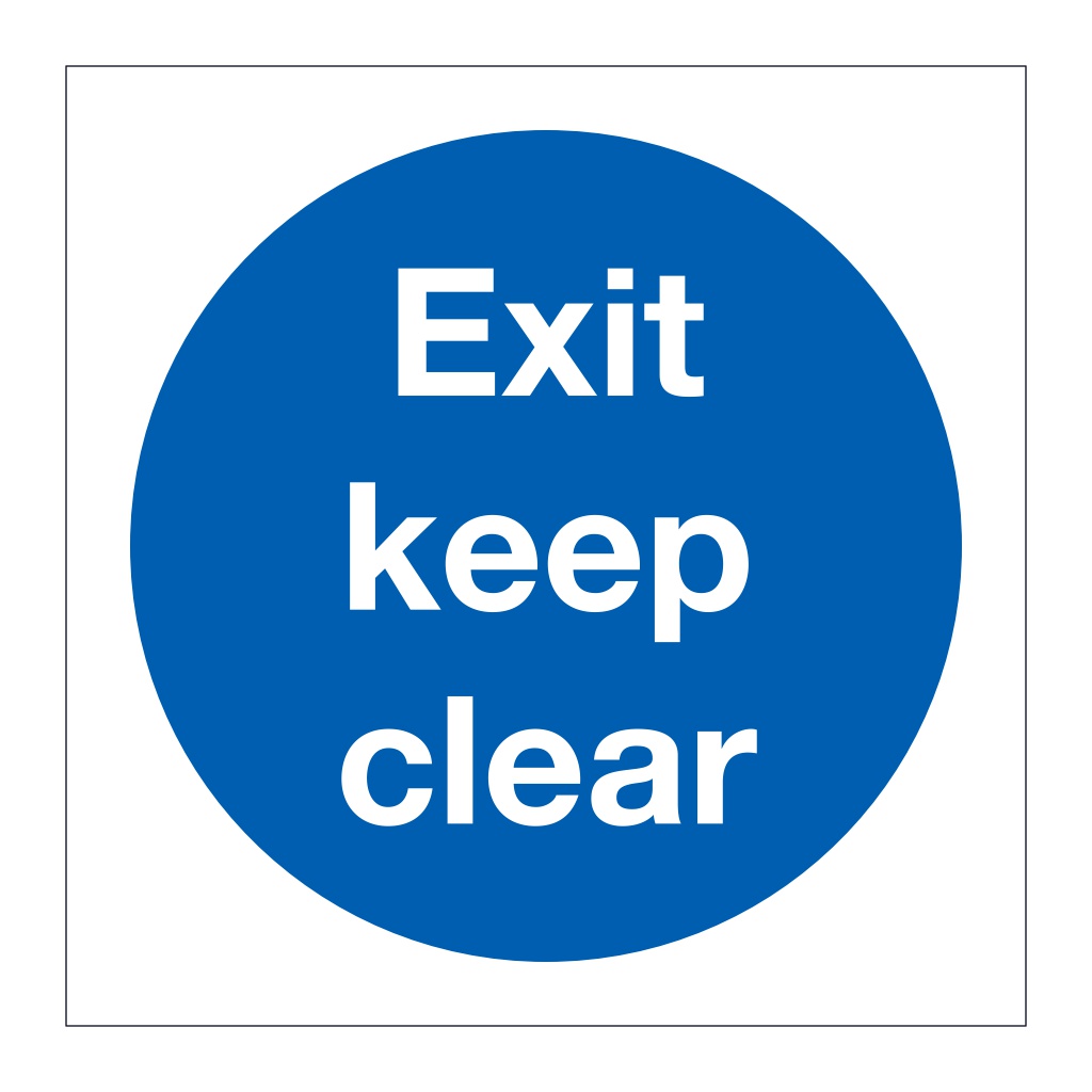 Exit keep clear (Marine Sign)