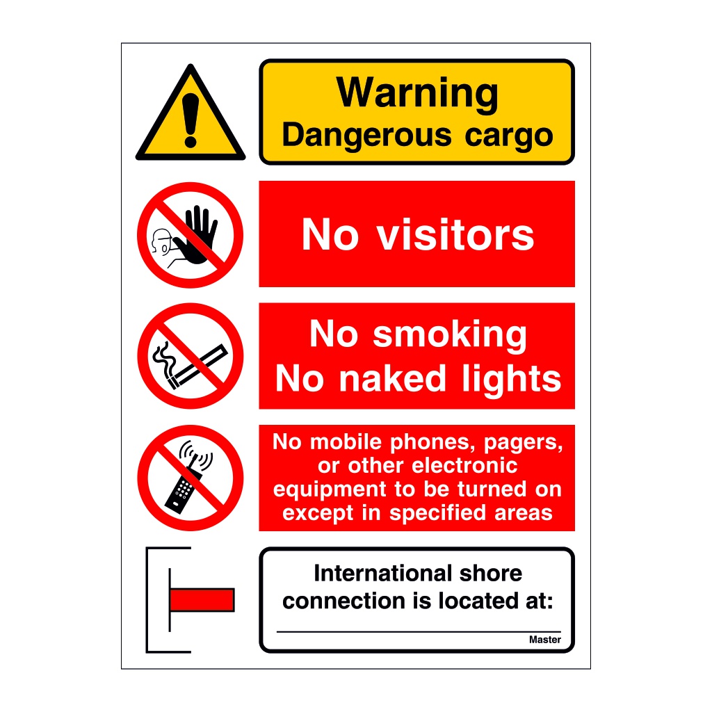 Warning Dangerous cargo No visitors No smoking (Marine Sign)