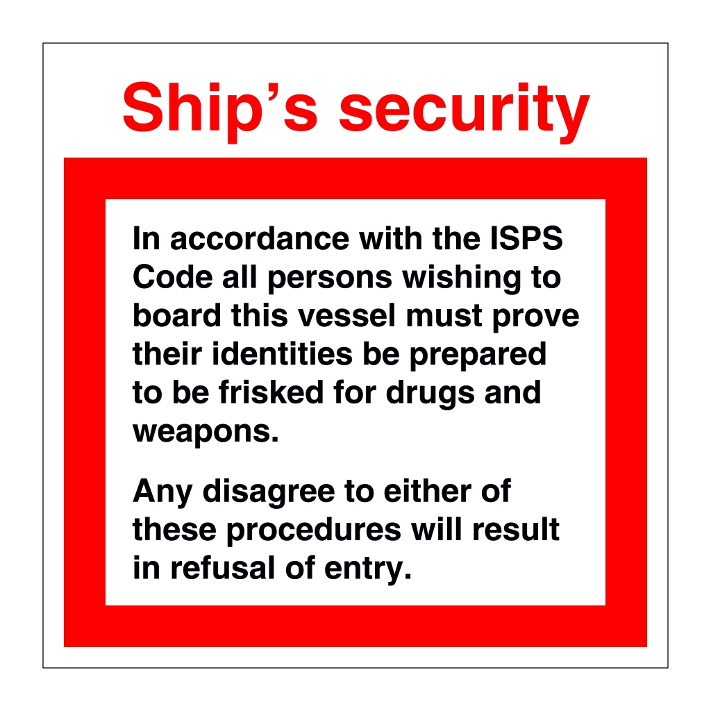 Ships security in accordance with ISPS code (Marine Sign)