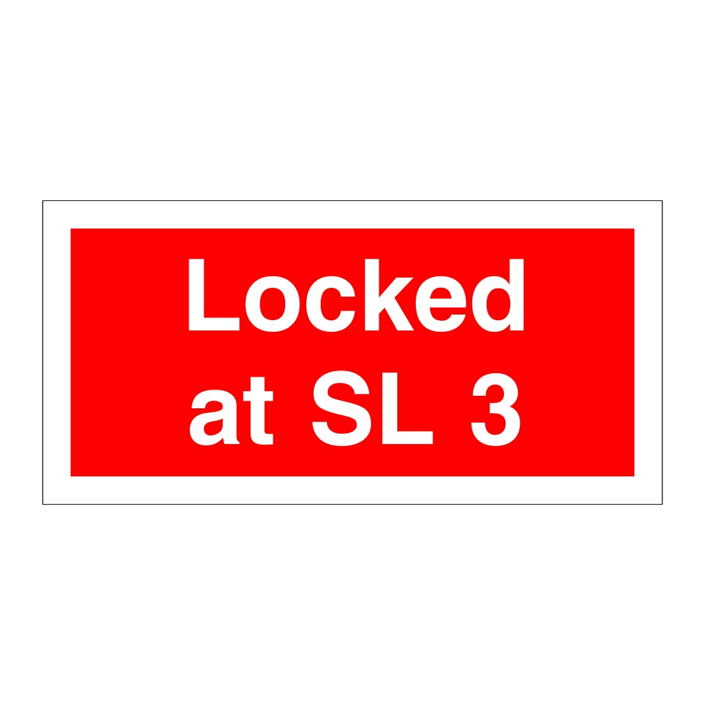 Locked at SL 3 (Marine Sign)