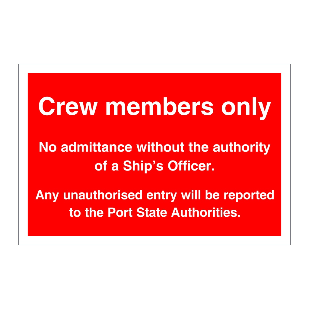 Crew Members Only (Marine Sign)