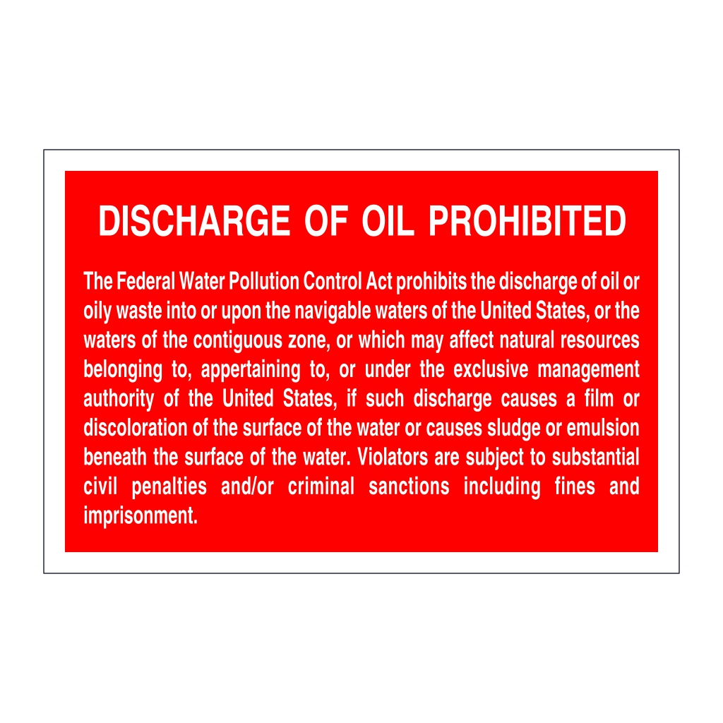 Discharge of oil prohibited (Marine Sign)