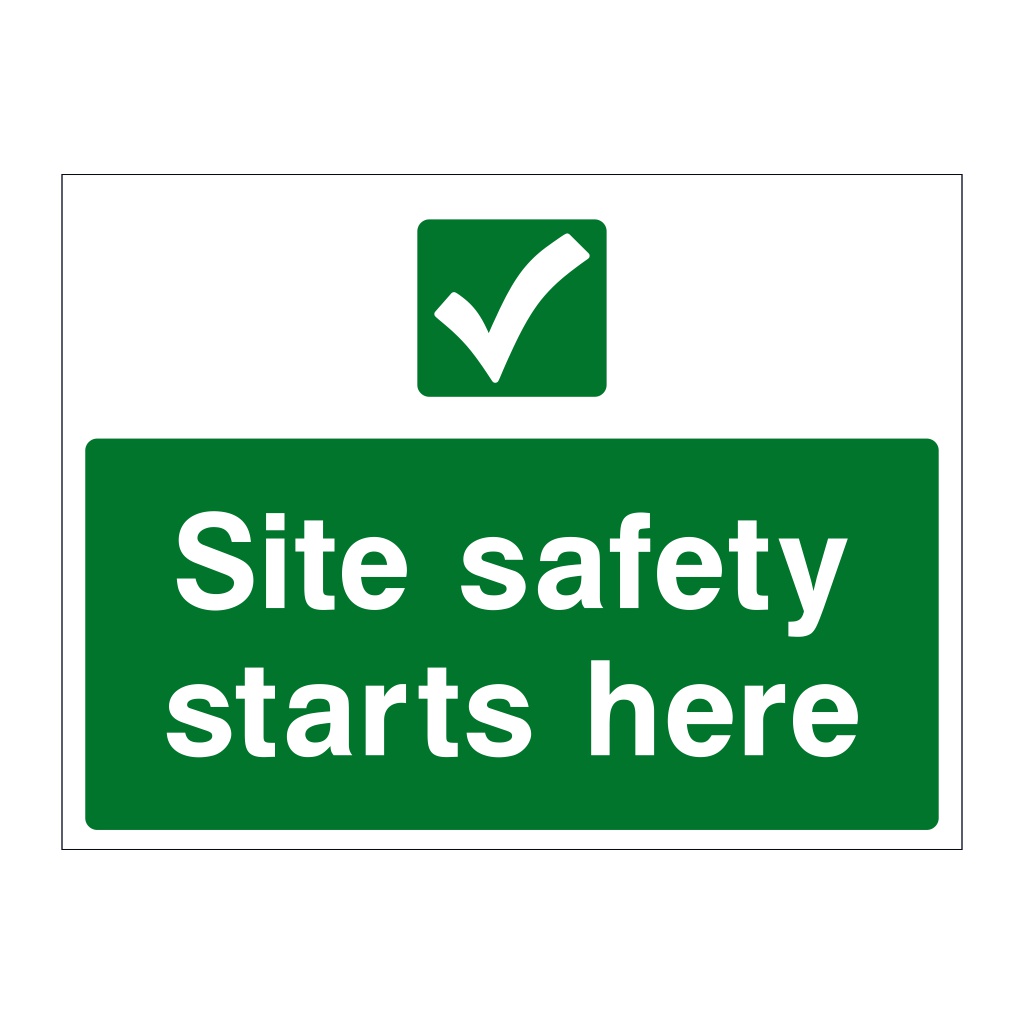 Site safety starts here sign