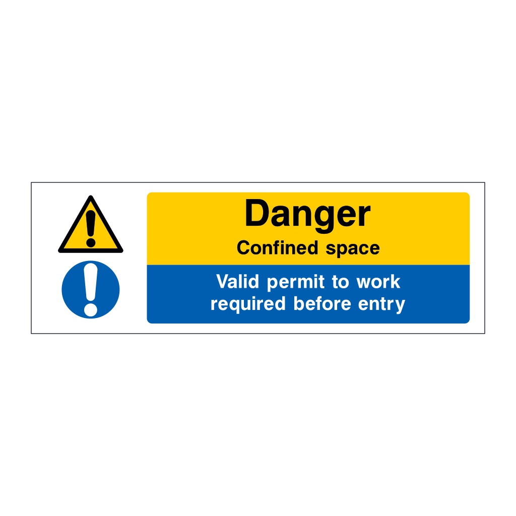 Danger Confined space Valid permit to work required sign