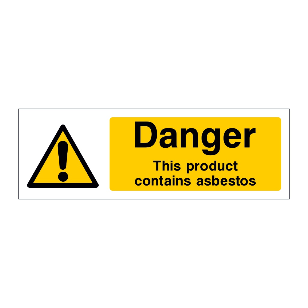 Danger This product contains asbestos sign