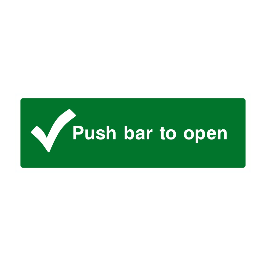 Push bar to open sign