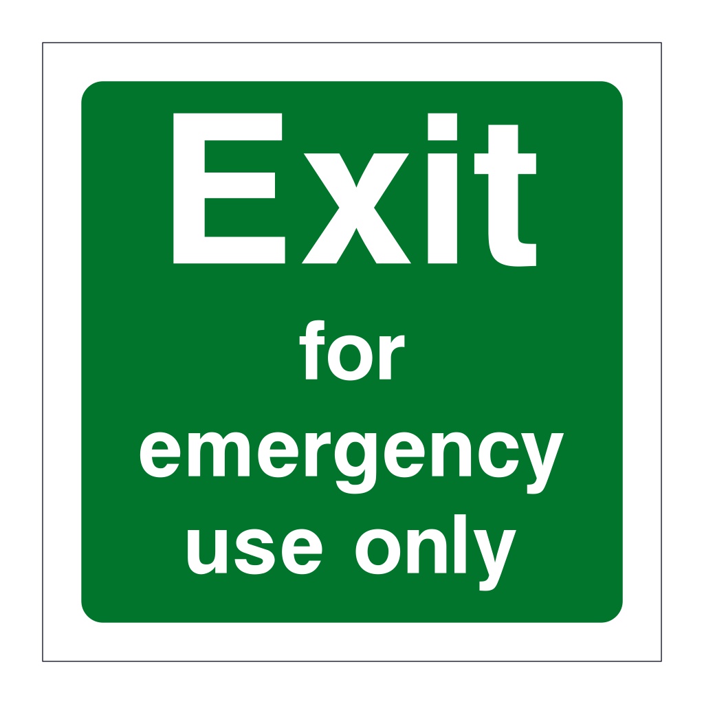 Exit for emergency use only sign