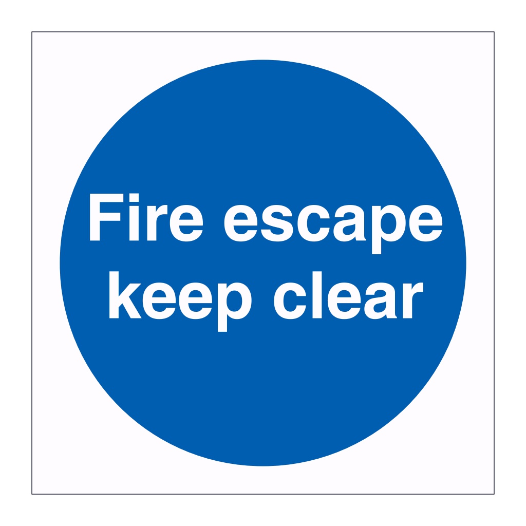 Fire escape keep clear sign