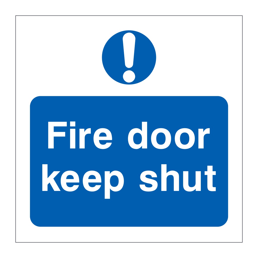 Fire door keep shut sign