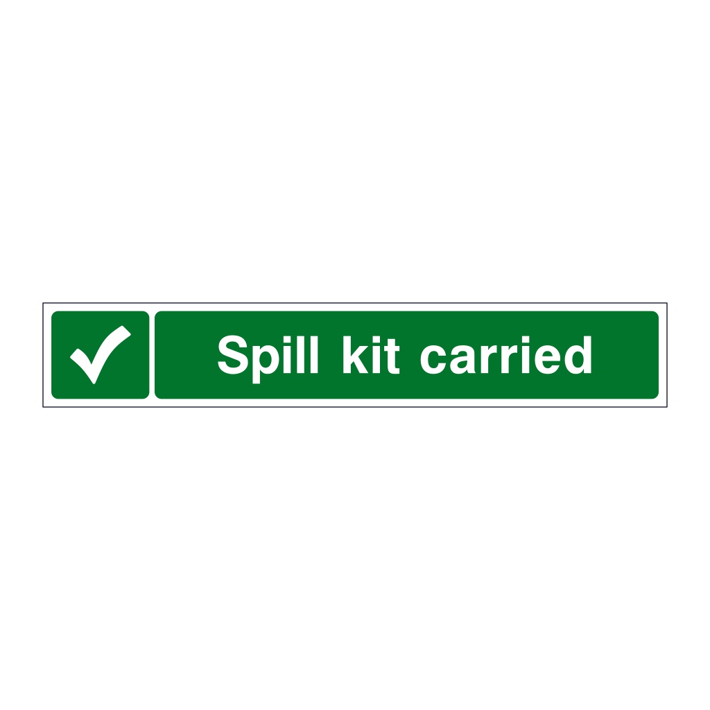 Spill kit carried sign