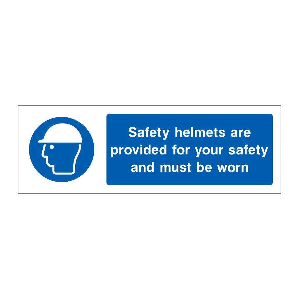 Safety helmets are provided for your safety and must be worn sign